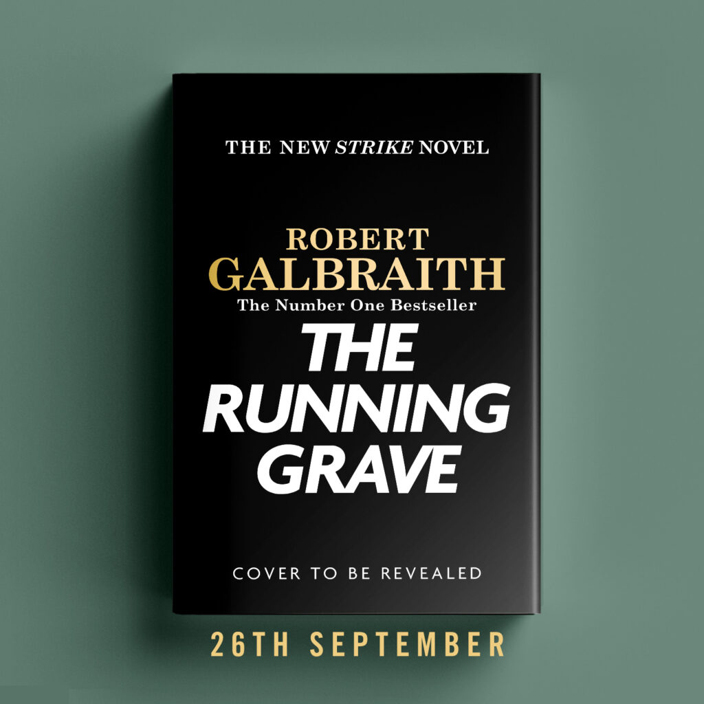 New Robert Galbraith book, The Running Grave J.K. Rowling